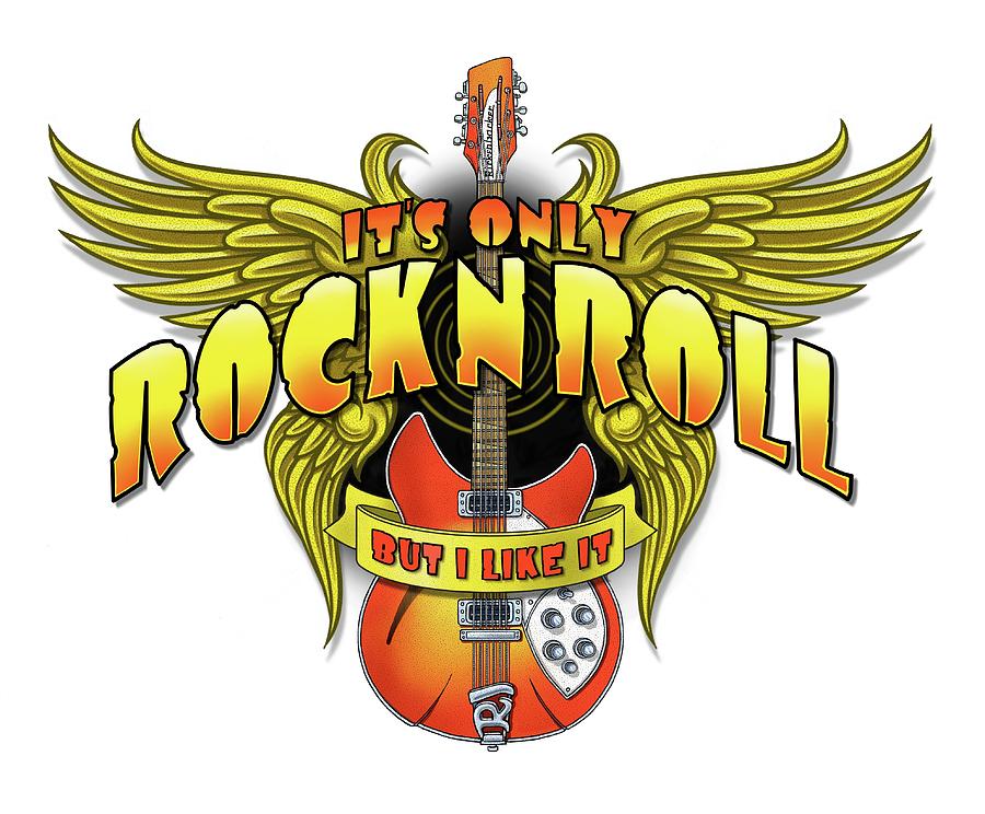 Its Only Rock N Roll Digital Art by Scott Ross