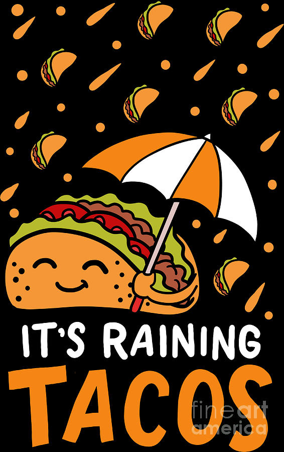 cute animated tacos for its raining tacos