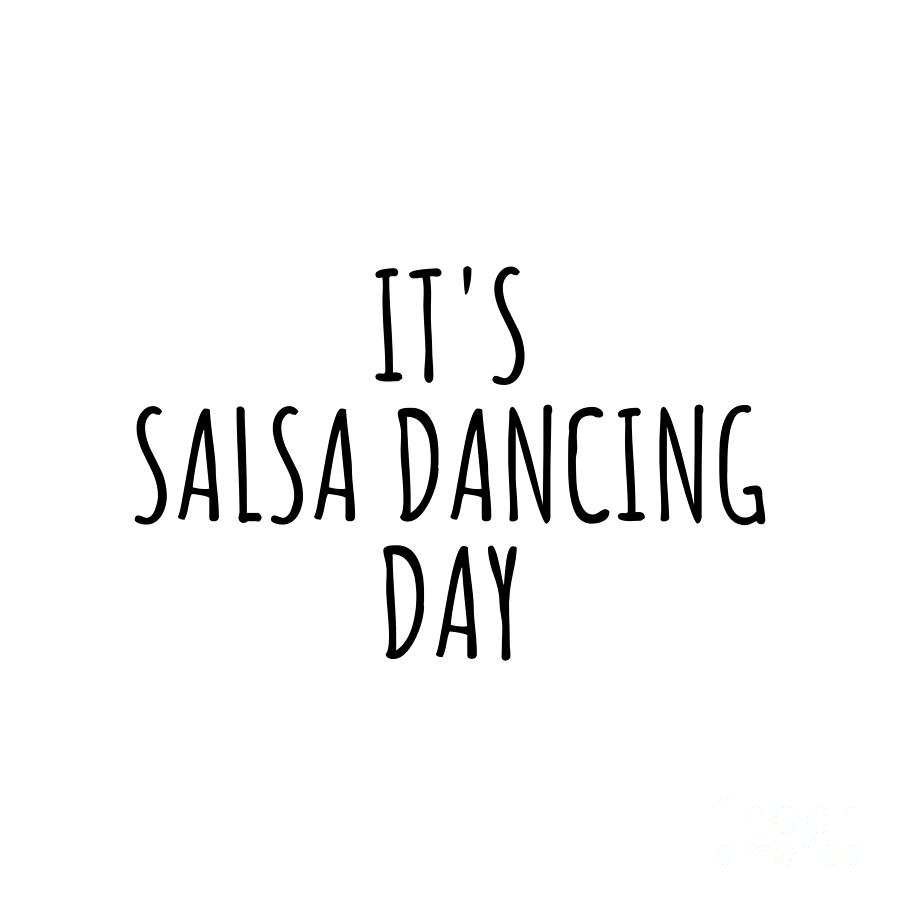 Salsa Dancing Digital Art - Its Salsa Dancing Day by Jeff Creation