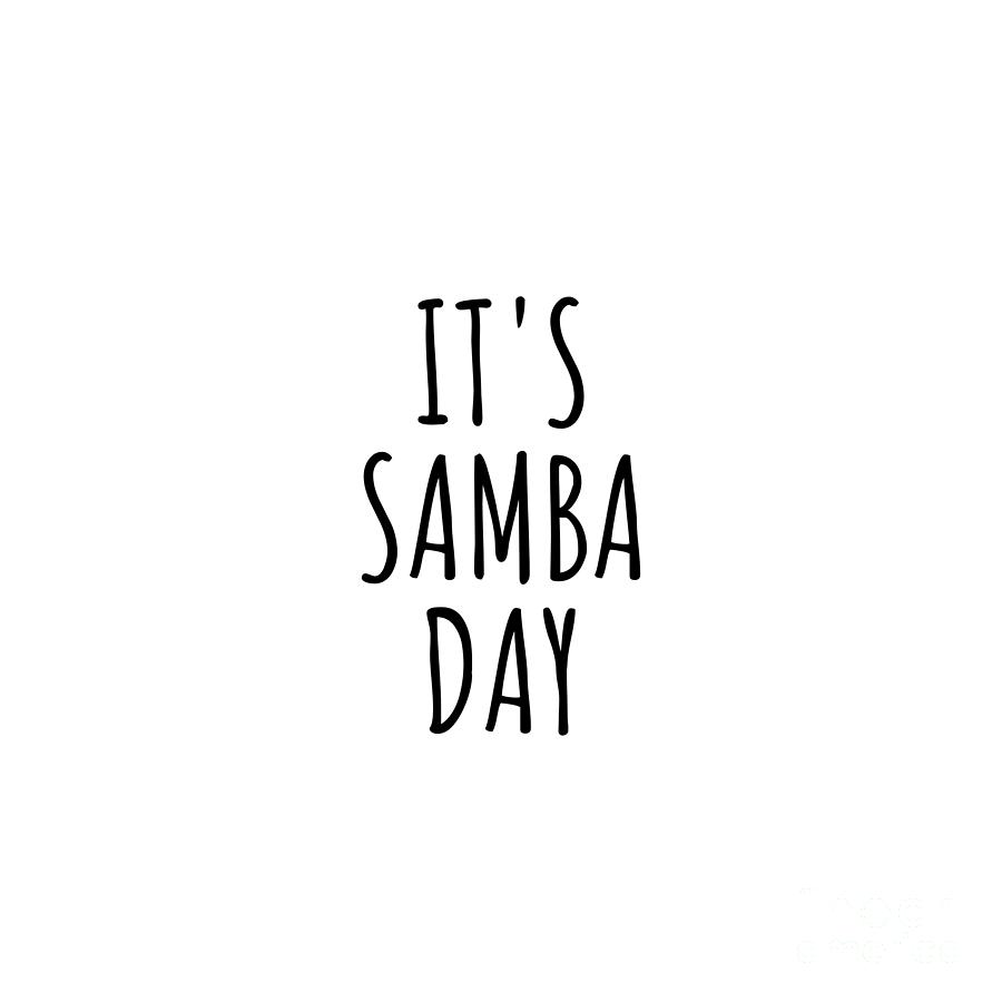 Samba Digital Art - Its Samba Day by Jeff Creation