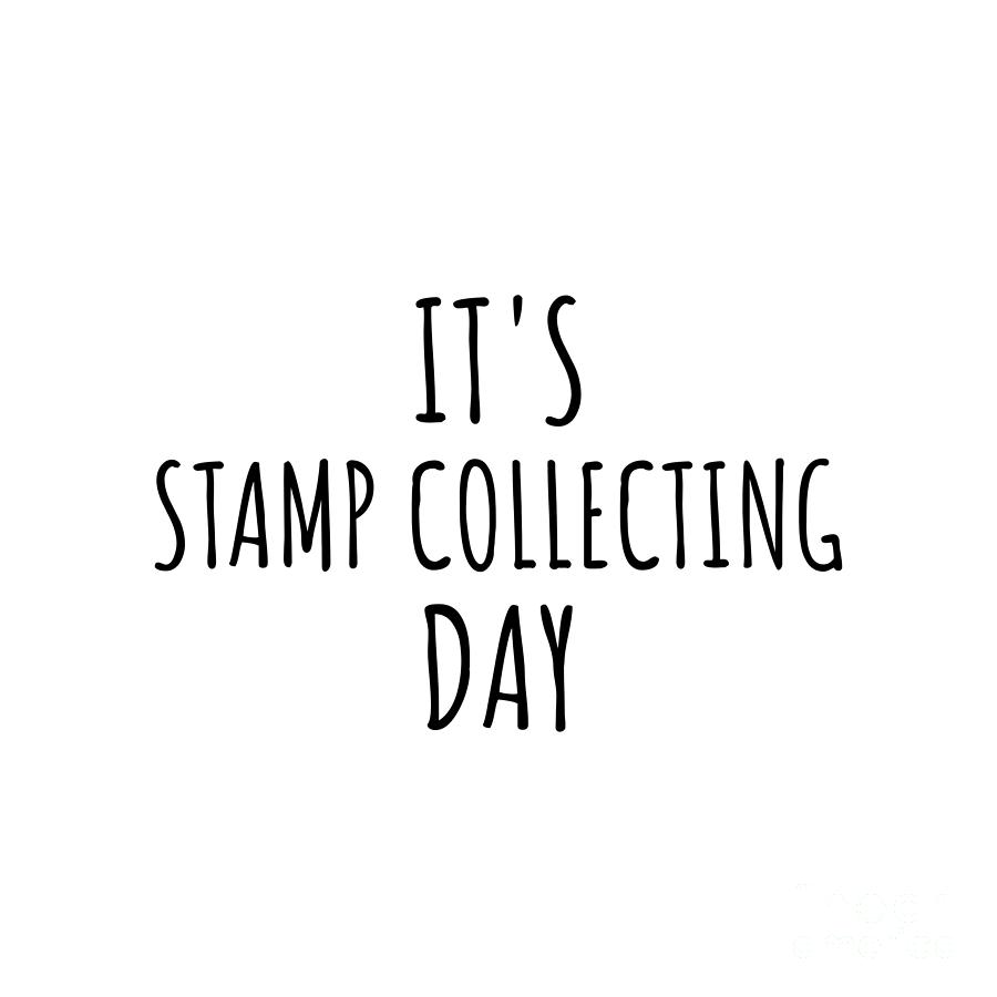 Stamp Collecting Digital Art - Its Stamp Collecting Day by Jeff Creation