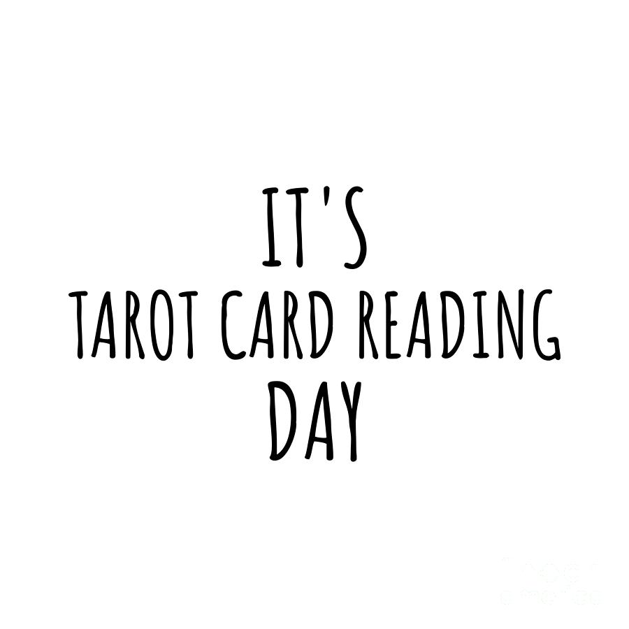 Tarot Card Reading Digital Art - Its Tarot Card Reading Day by Jeff Creation