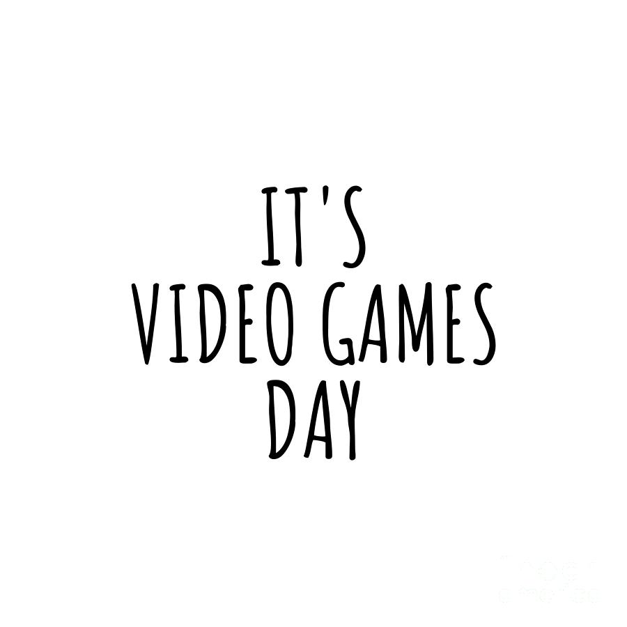 Video Games Digital Art - Its Video Games Day by Jeff Creation