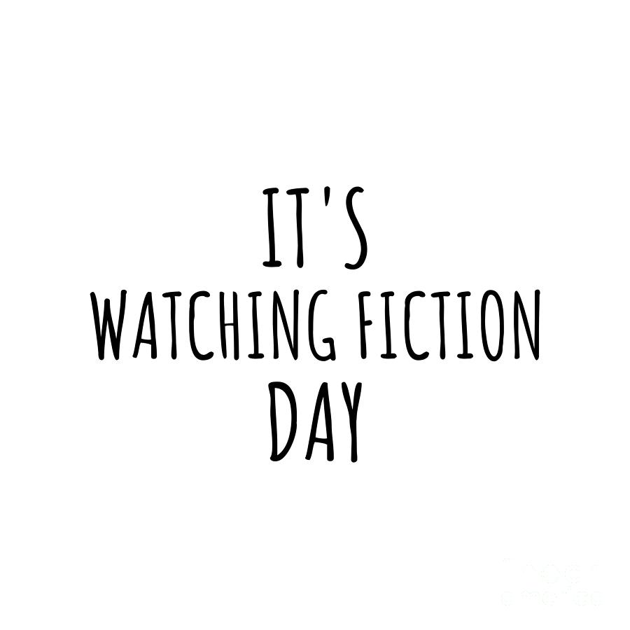 Hobby Digital Art - Its Watching Fiction Day by Jeff Creation