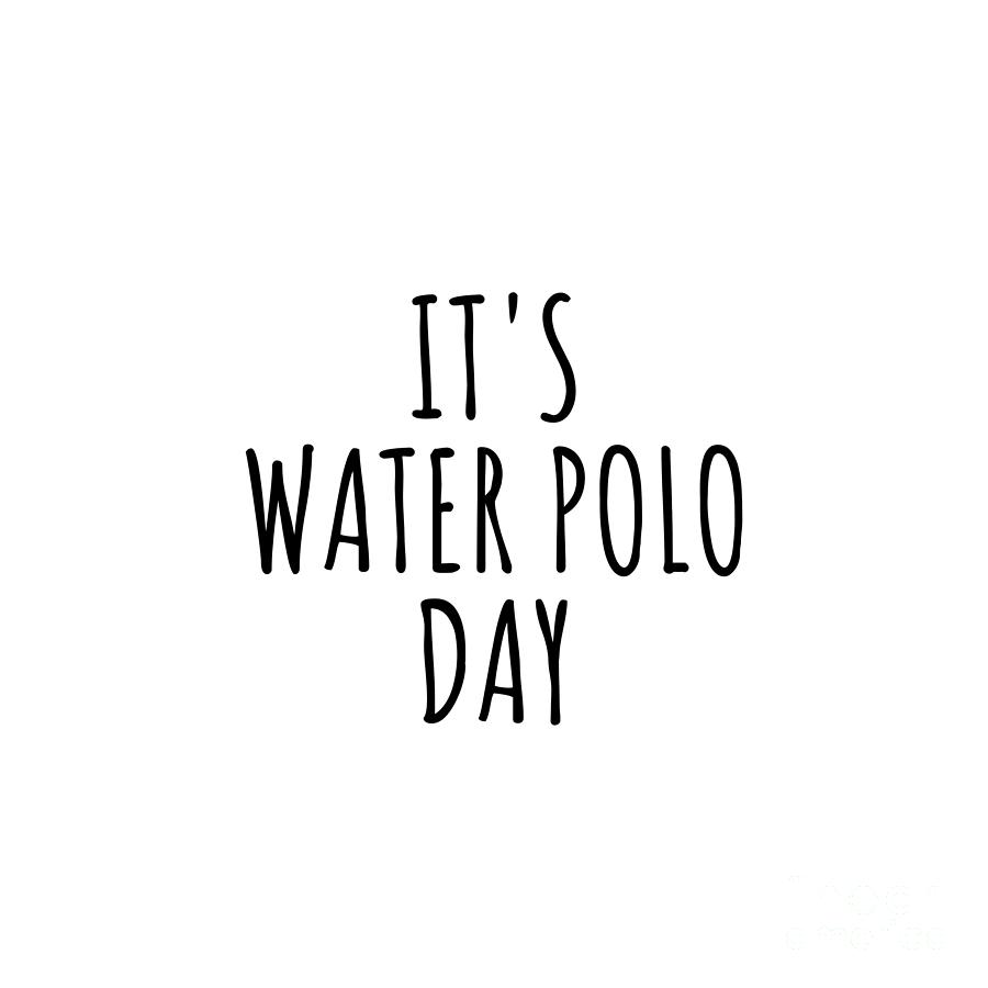 Water Polo Digital Art - Its Water Polo Day by Jeff Creation