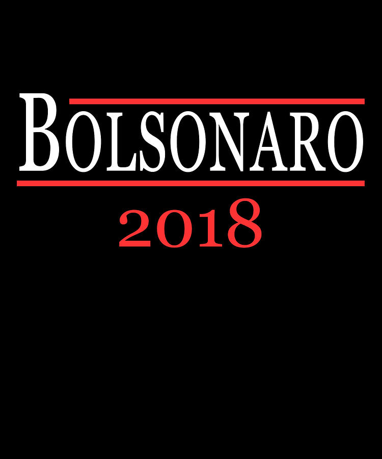 Jair Bolsonaro Brazil 2018 Digital Art by Flippin Sweet Gear