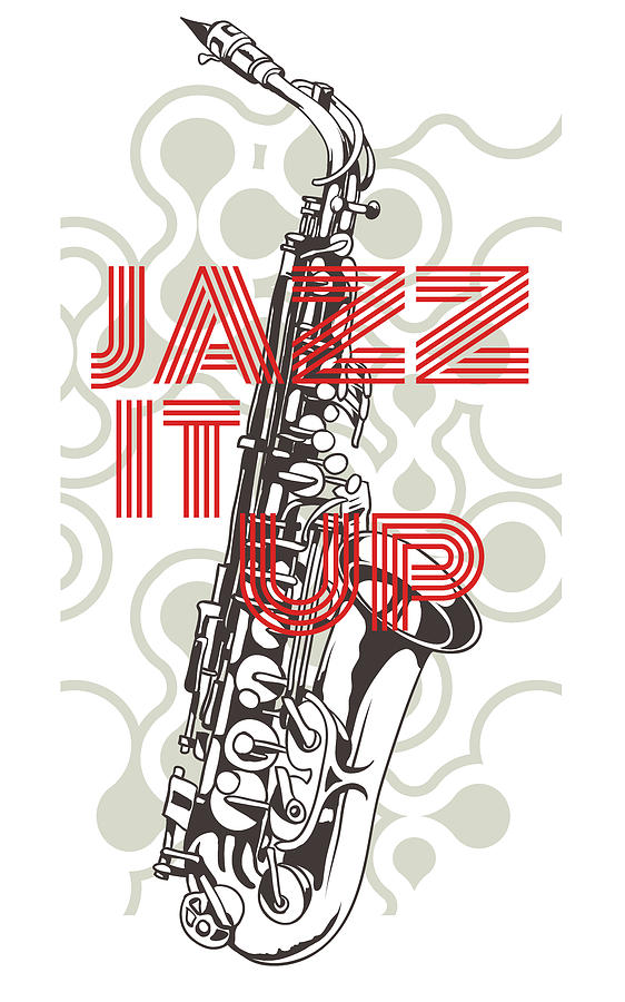 Jazz it up Saxophone and Typography Digital Art by Matthias Hauser