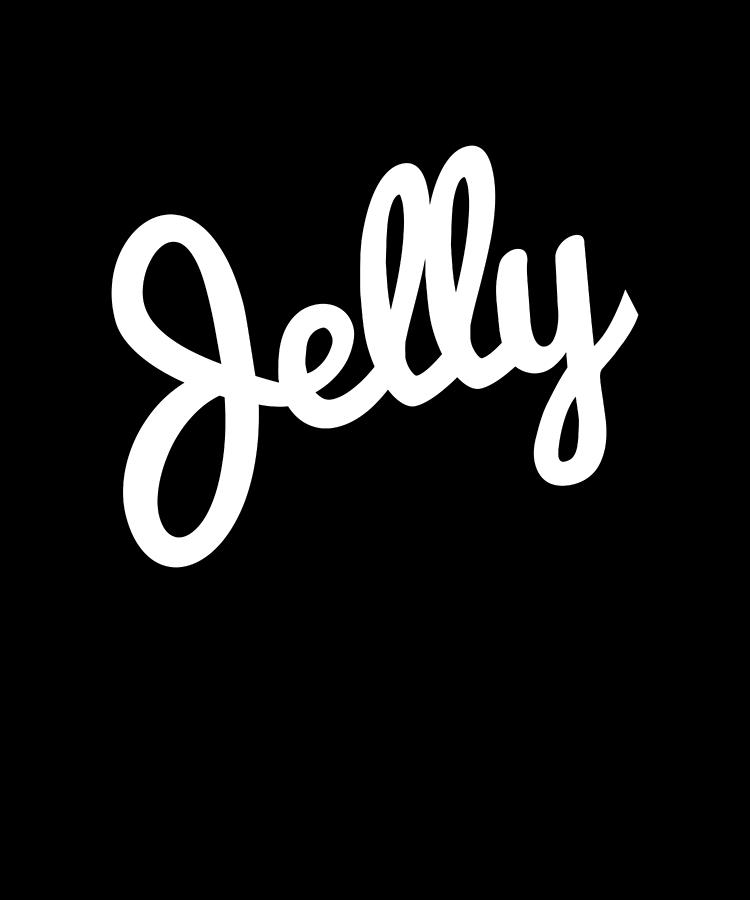 Jelly Digital Art by Flippin Sweet Gear
