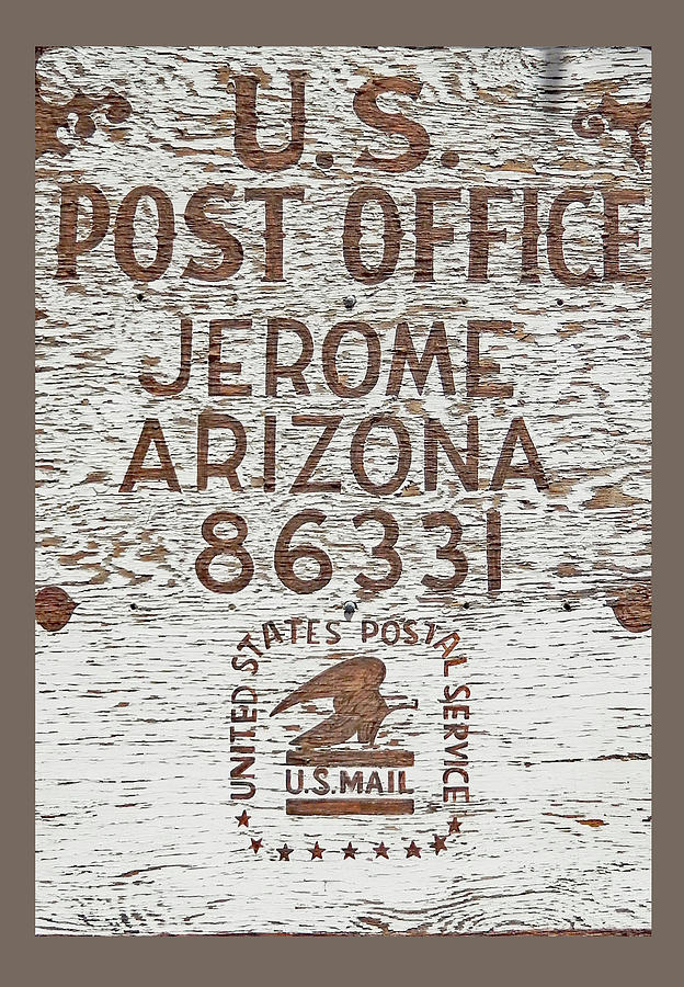 Jerome Arizona Historic Post Office Sign Mixed Media by Sharon Williams Eng