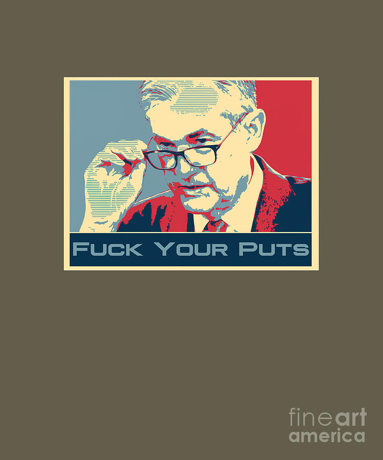 Jerome Powell Fuck Your Puts Wallstreetbets Tapestry Textile By Jodie Ward Pixels 7906