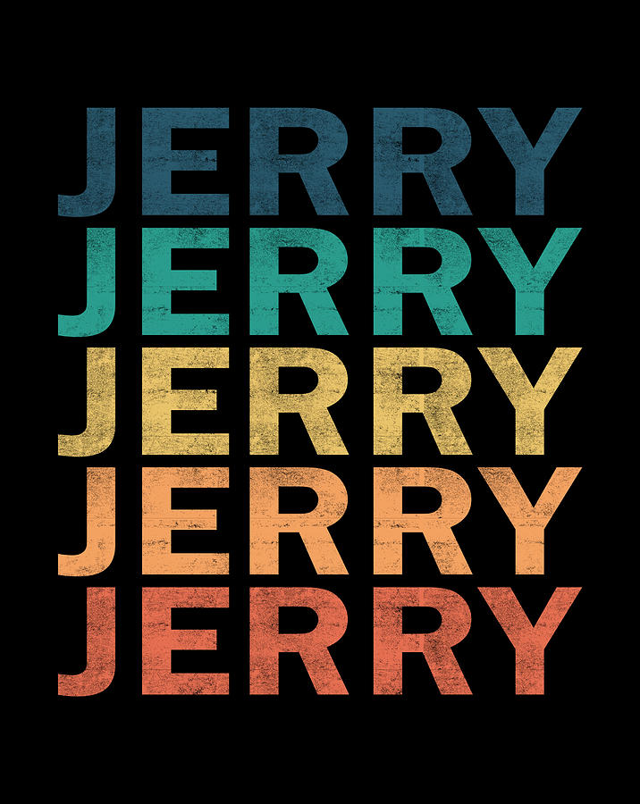 Jerry Name T Shirt - Jerry Vintage Retro Name Gift Item Digital Art by ...