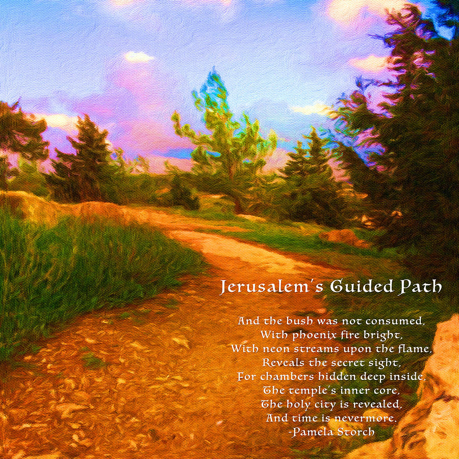 Phoenix Digital Art - Jerusalems Guided Path Poem by Pamela Storch