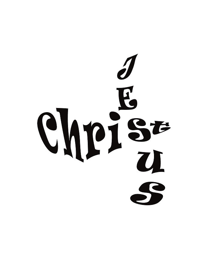 Jesus Christ Crostic Digital Art by Joe Lach