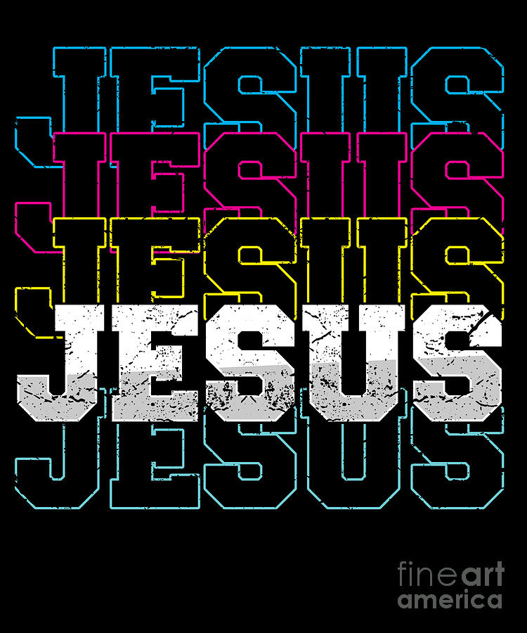 Jesus Christ God Faith Religion Believer Church Gift Digital Art by ...