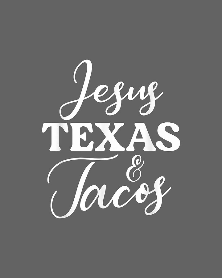 Jesus Texas And Tacos Funny Food Cinco Mayo Christian Digital Art by
