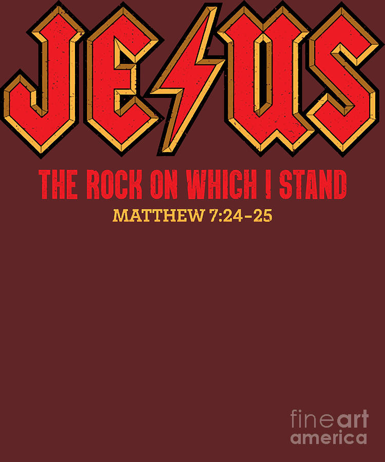 Jesus The Rock On Which I Stand Digital Art By Deriyah Vasquez 