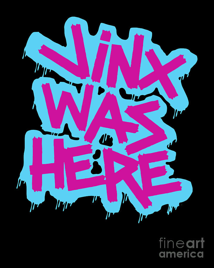 Jinx was here' Women's T-Shirt