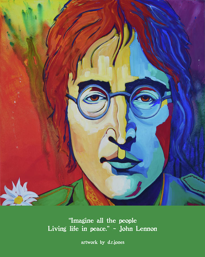 John Lennon, Imagine Painting by D R Jones | Fine Art America