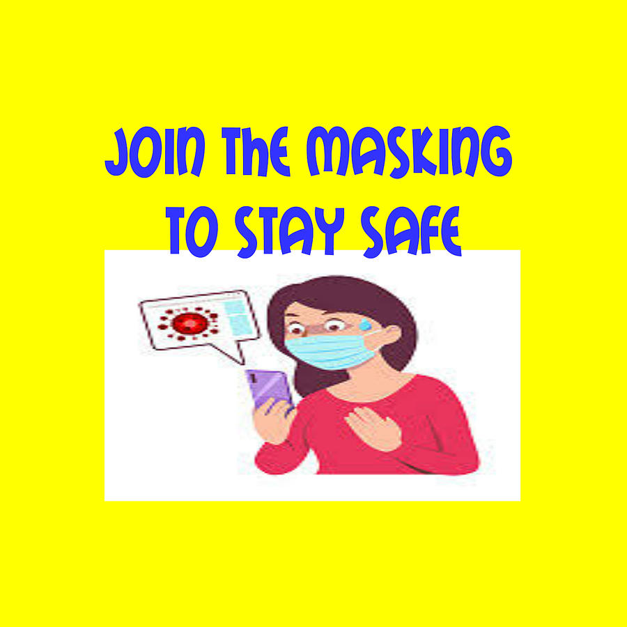 Join The Masking To Stay Safe Digital Art by Dolores Boyd
