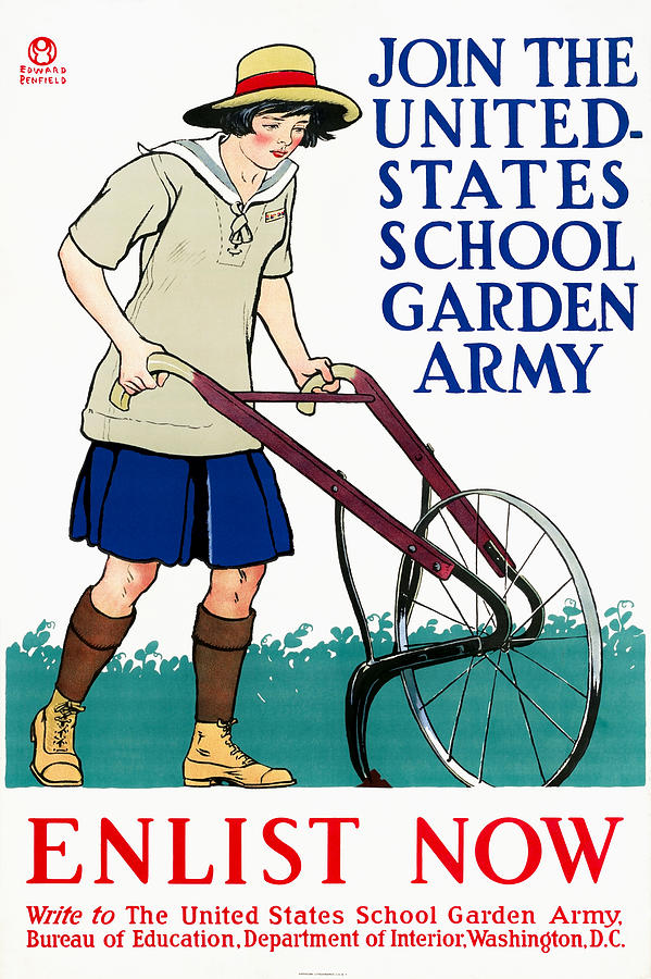 Join the United States School Garden Army - Enlist Now - 1918 Painting by War Is Hell Store