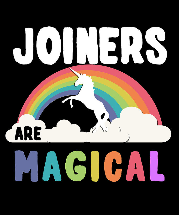 Joiners Are Magical Digital Art by Flippin Sweet Gear
