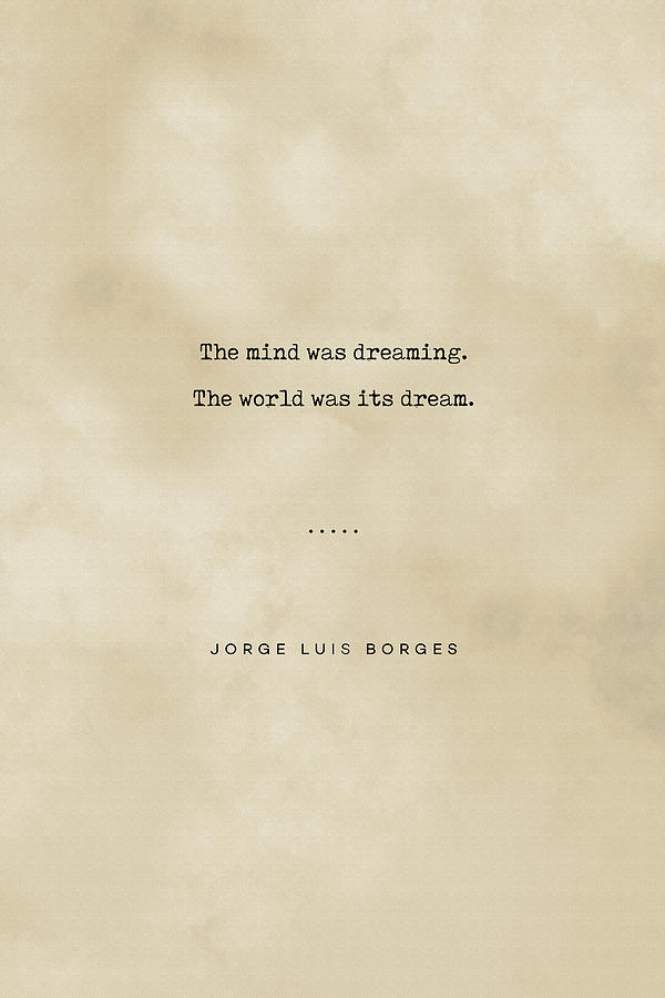 Typography Mixed Media - Jorge Luis Borges Quote 02 - Typewriter quote on Old Paper - Literary Poster - Book Lover Gifts by Studio Grafiikka
