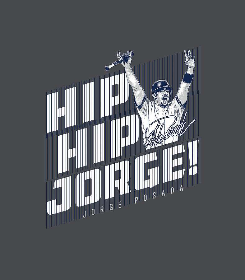 Jorge Posada Hip Hip Jorgeapparel Digital Art by Keevan Maili - Fine ...