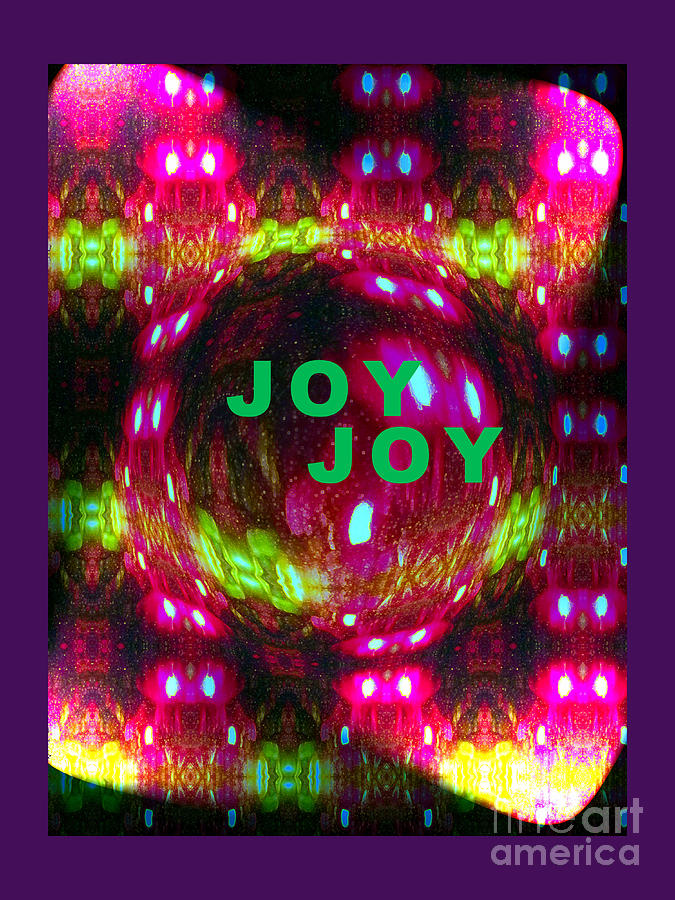Joy Digital Art by Shirley Moravec