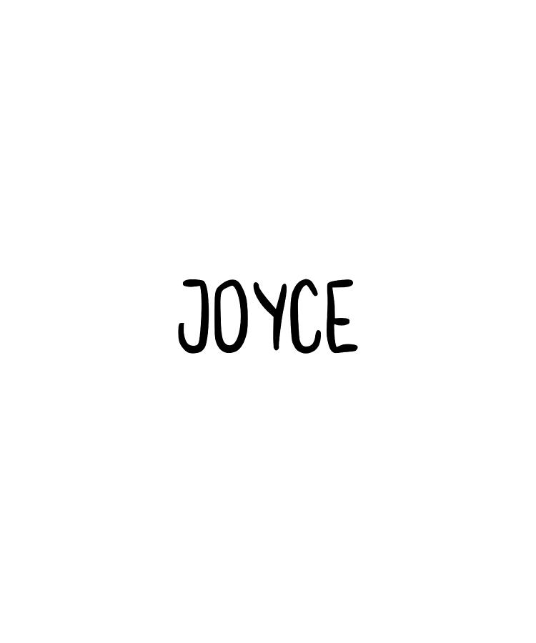 Joyce Custom Name Font Text Birthday Digital Art by Francois Ringuette