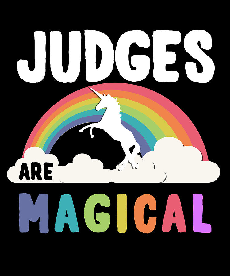 Judges Are Magical Digital Art by Flippin Sweet Gear