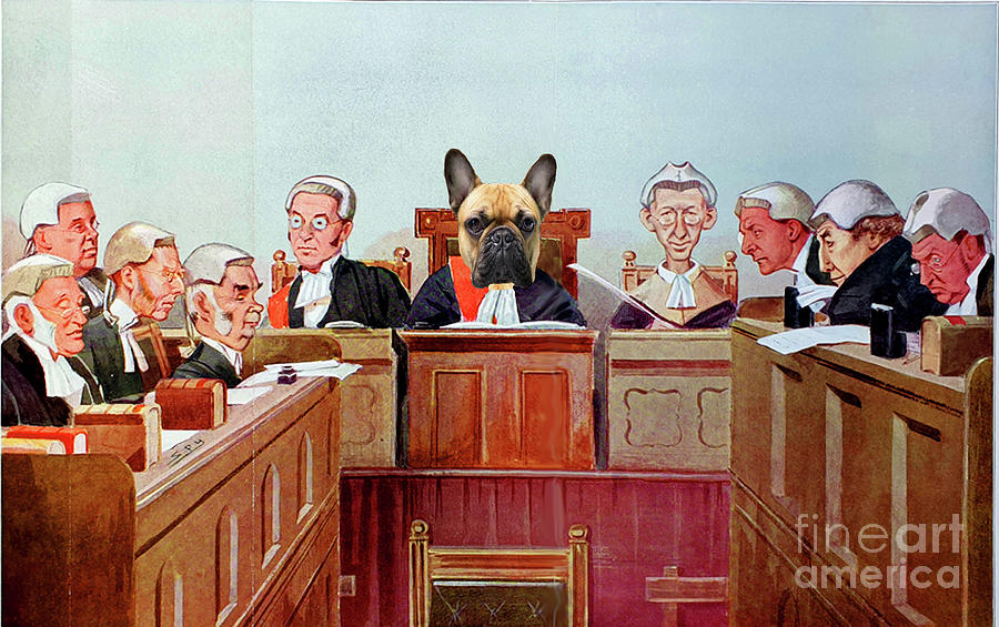 Judges, High Court English Judges, presided over by a bulldog. Mixed ...