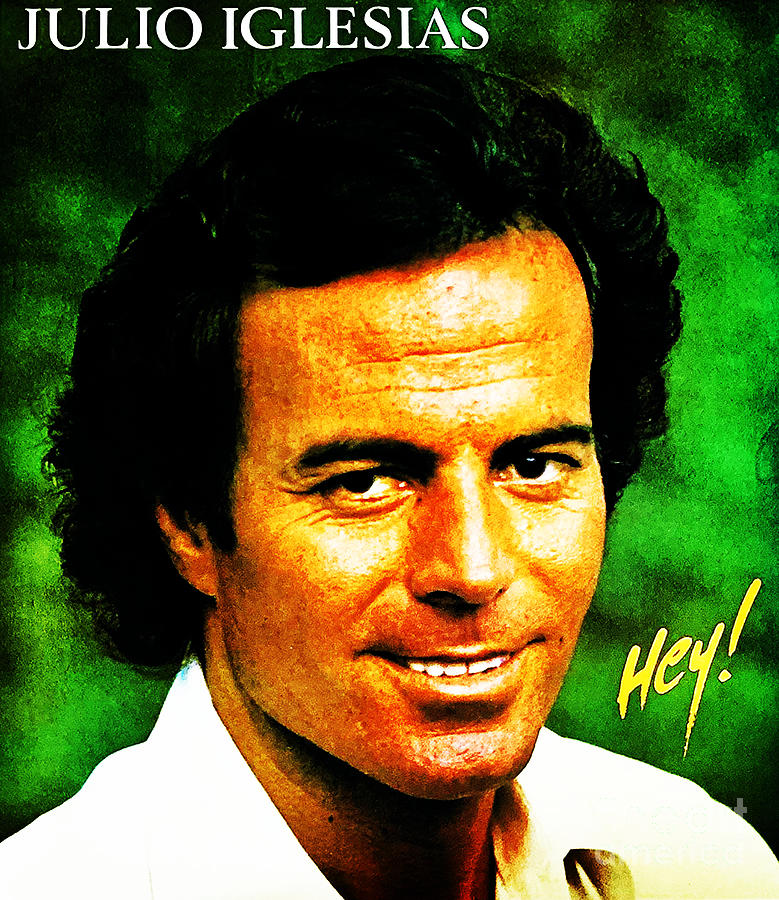 Julio Iglesias Digital Art by Danilo Fine Art America