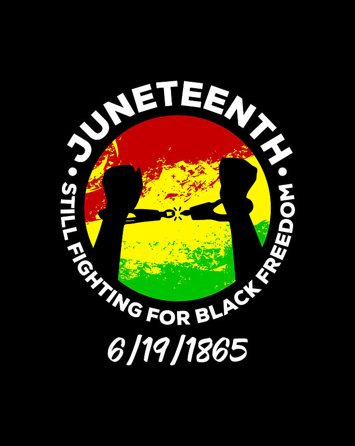 Juneteenth Still Fighting For Black Freedom 1865 Free-Ish Drawing by ...