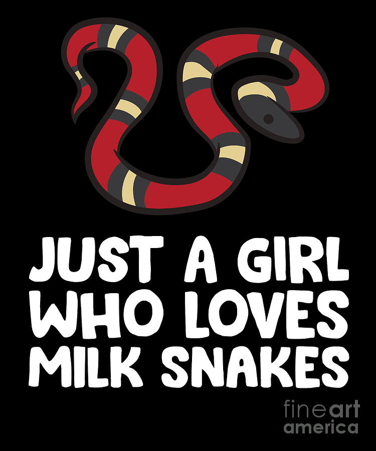 Just a Girl Who Loves Milk Snakes Digital Art by EQ Designs | Pixels