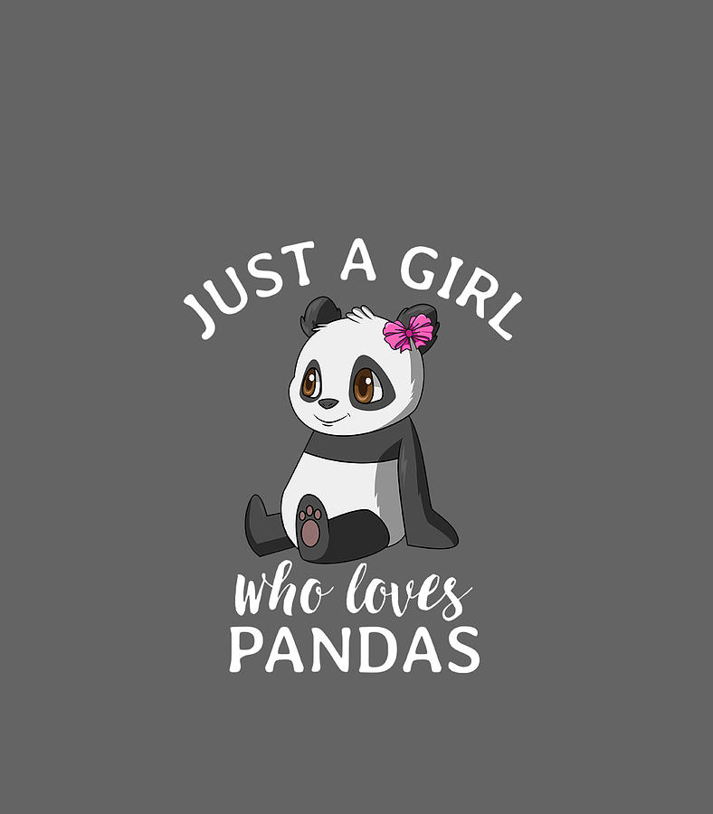 Just A Girl Who Loves Pandas Cute Panda for Women Digital Art by Jovan ...