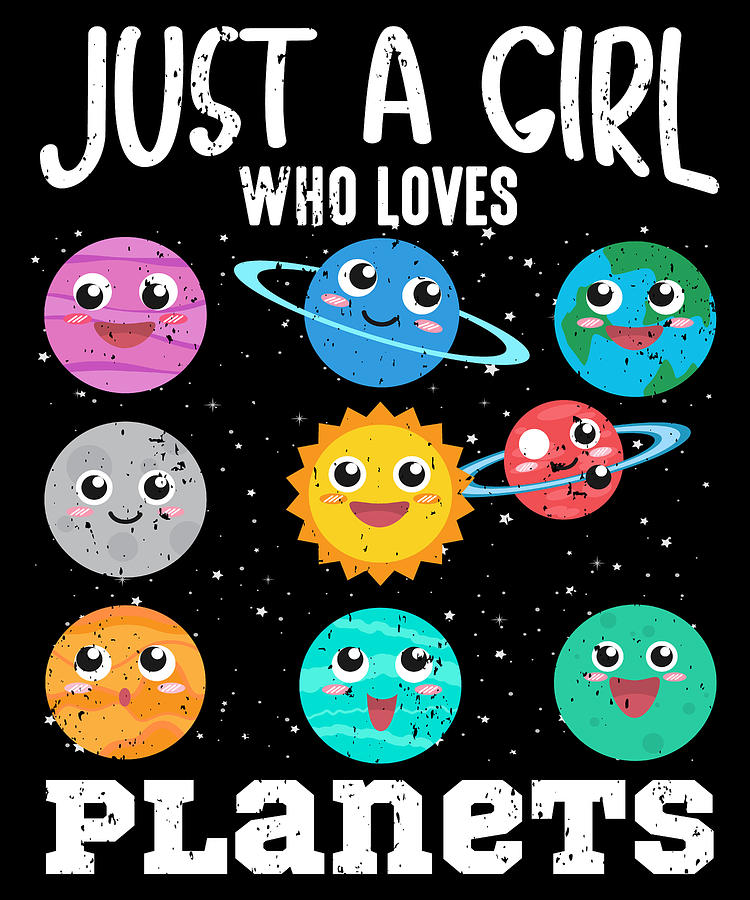 Just A Girl Who Loves Planets Solar System Space Astronaut Digital Art ...