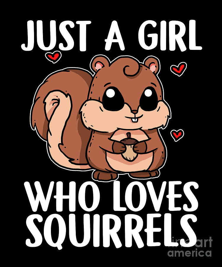 Just A Girl Who Loves Squirrels Squirrel Costume Digital Art By J M