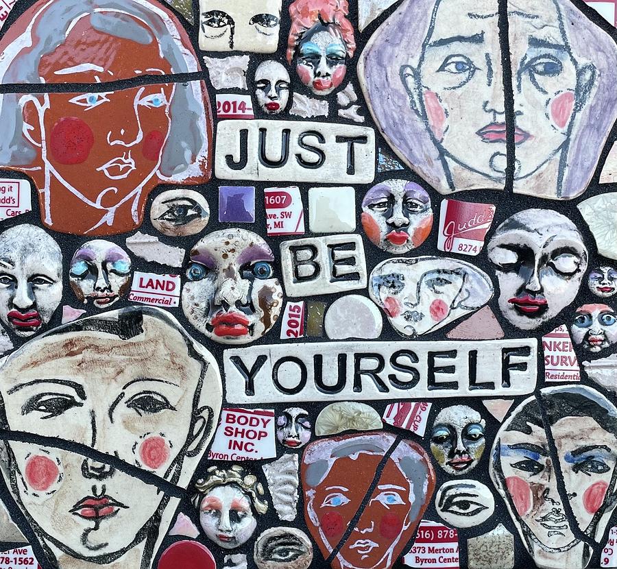 Inspirational Mixed Media - Just Be Yourself by Shawn DuBois