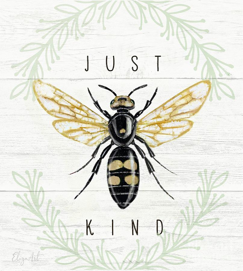 Just Bee Kind Painting by Elizabeth Robinette Tyndall