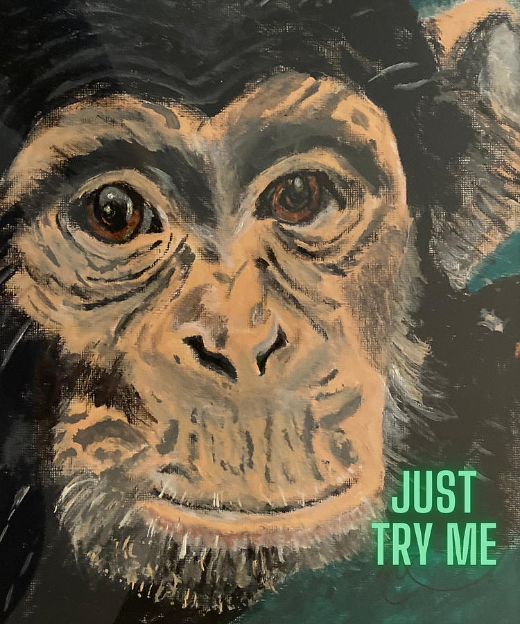 Just Try Me Painting by Melody Fowler