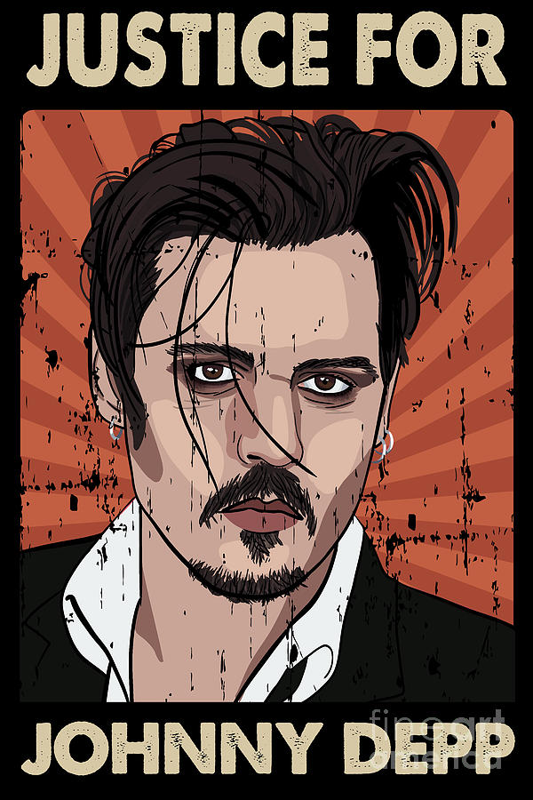 JUSTICE for Johnny Depp Digital Art by Bui Chinh - Fine Art America