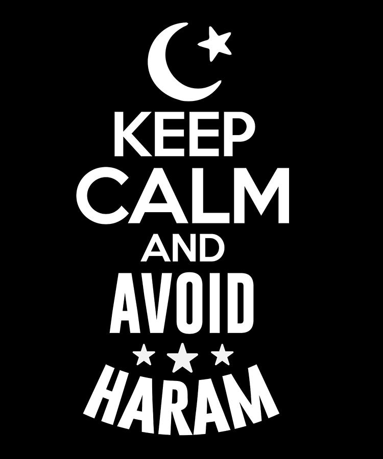 keep-calm-and-avoid-haram-digital-art-by-shunnwii-fine-art-america