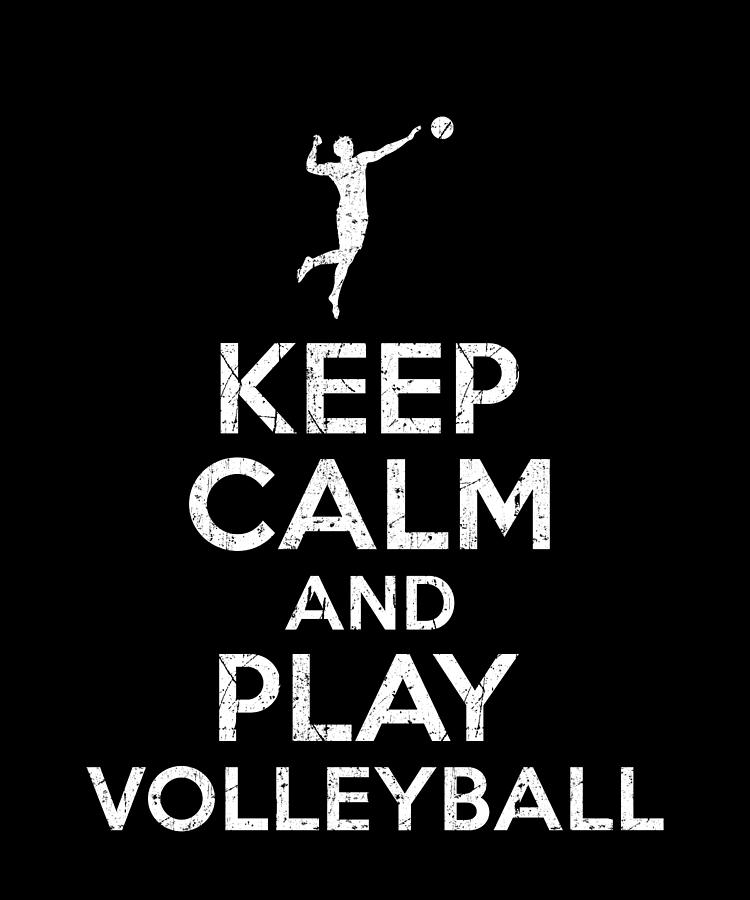 keep calm and play volleyball