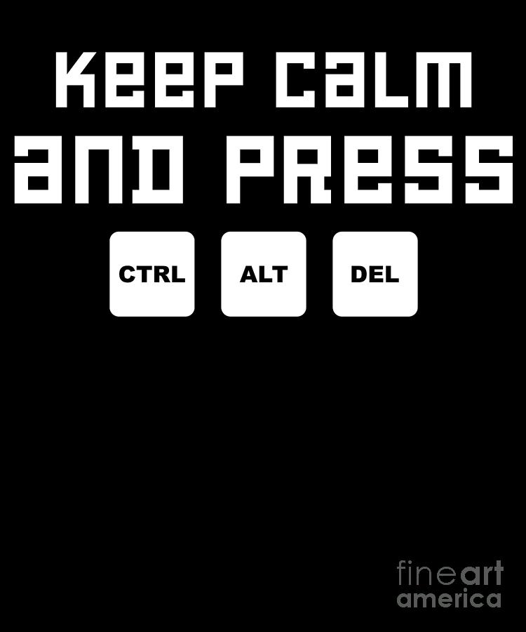 Video Game Digital Art - Keep Calm And Press Nerd Computer Player Gift by Thomas Larch