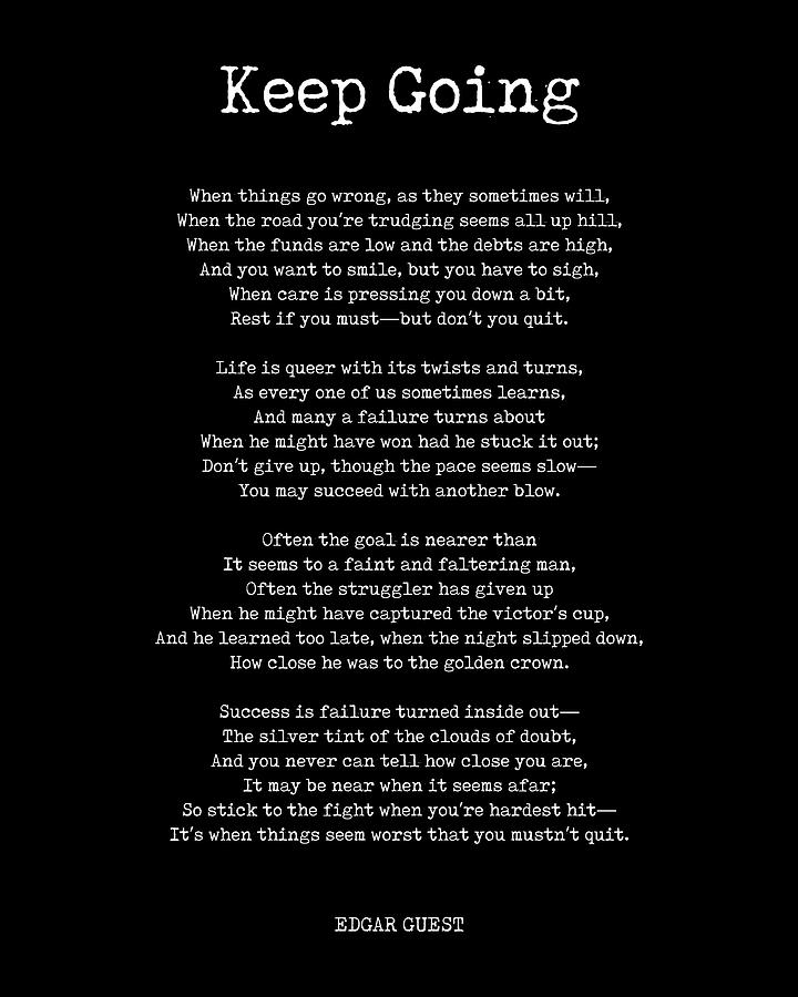 Keep Going - Edgar Guest Poem - Literature - Typewriter Print 1 - Black ...