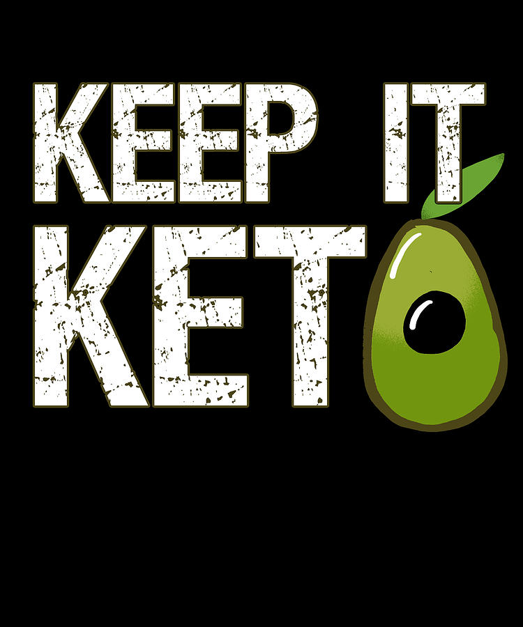 Keep It Keto Digital Art by Flippin Sweet Gear