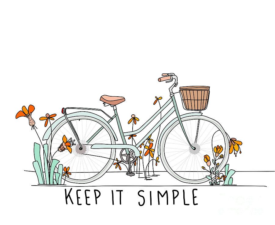 Keep it Simple and Enjoy Life Digital Art by Patricia Awapara