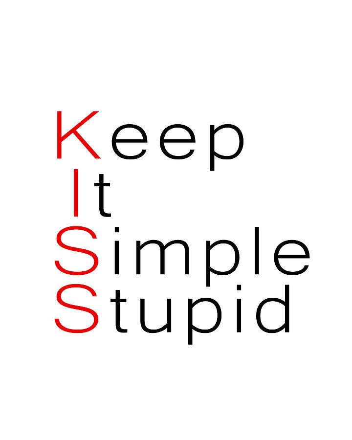 Keep It Simple Stupid Photograph by Alexios Ntounas