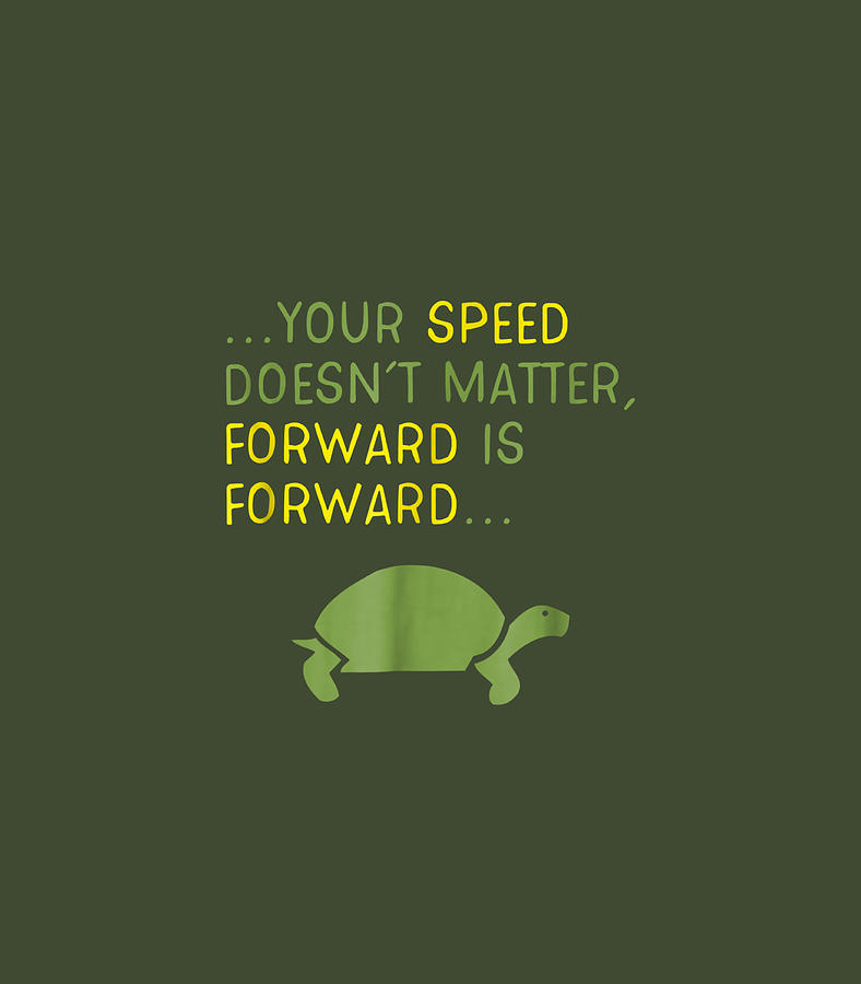 Keep Moving Forward Positive Message Digital Art by Sidrav Hadee - Fine ...