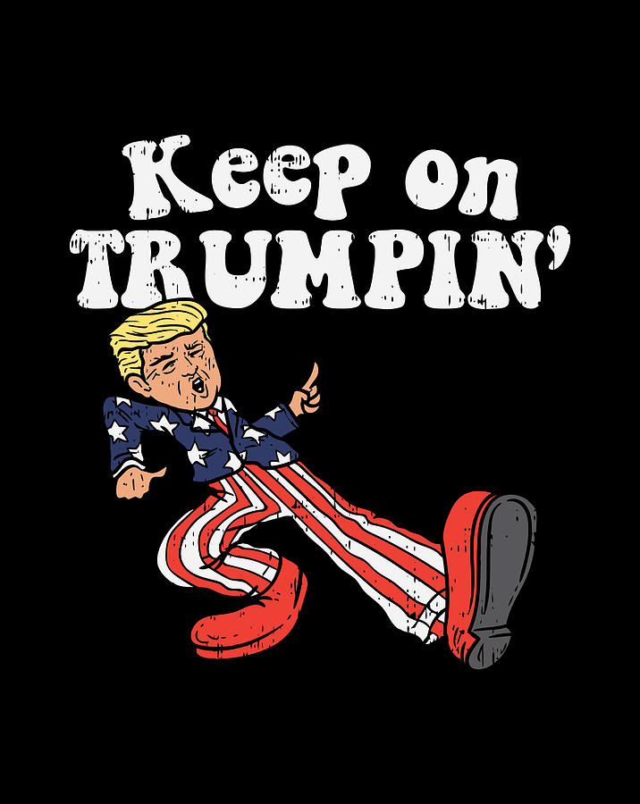 Keep On Trumpin Funny Usa Flag Support Reelect Trump 2020 Gift Items ...